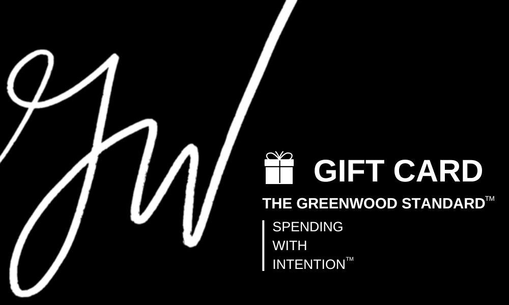 The Greenwood Standard® Gift Card